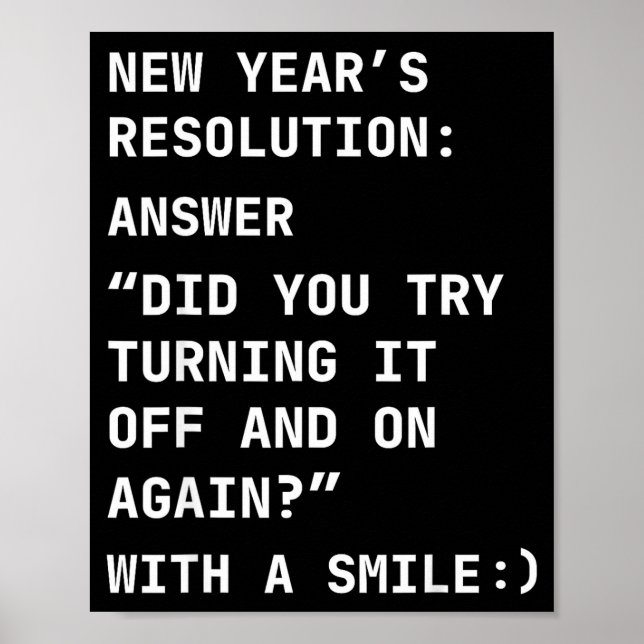 Póster Funny It New Year’s Resolution Tech Computer Suprt (Frente)