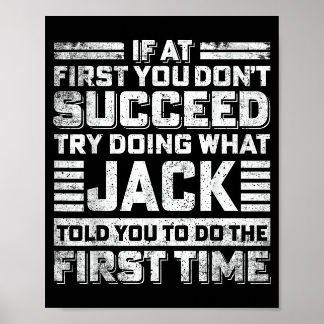 Póster Funny Jack If At First You Don't Succeed Try Doing (Frente)