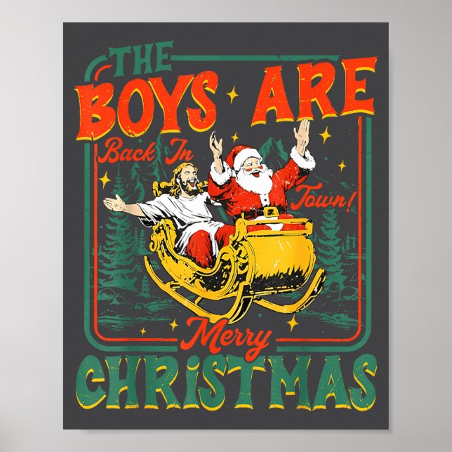 Póster Funny Jesus Santa The Boys Are Back In Town Merry  (Frente)
