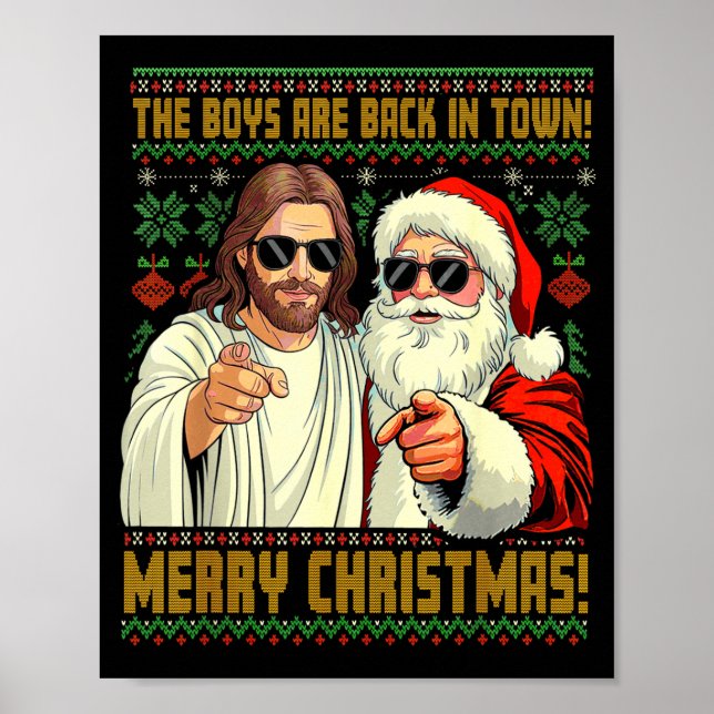 Póster Funny Jesus Santa The Boys Are Back In Town Merry  (Frente)