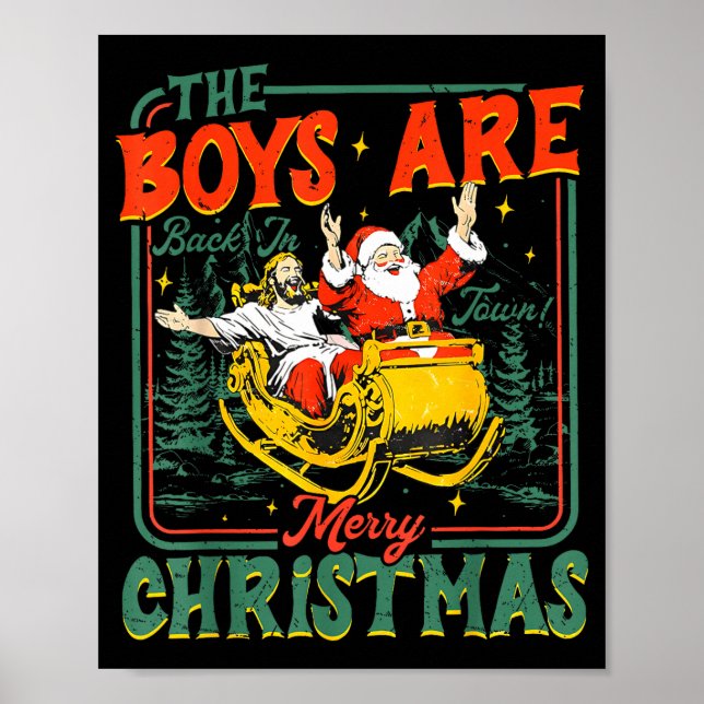 Póster Funny Jesus Santa The Boys Are Back In Town Merry  (Frente)