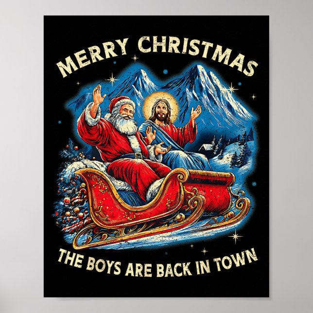 Póster Funny Jesus Santa The Boys Are Back In Town Merry  (Frente)