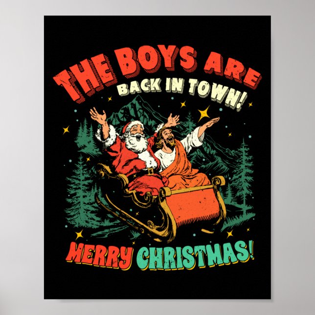 Póster Funny Jesus Santa The Boys Are Back In Town Merry  (Frente)