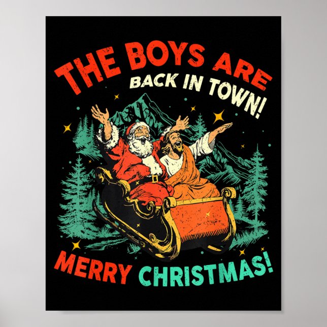 Póster Funny Jesus Santa The Boys Are Back In Town Merry  (Frente)