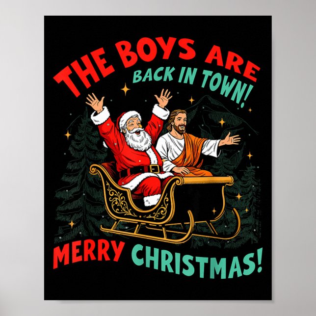 Póster Funny Jesus Santa The Boys Are Back In Town Merry  (Frente)