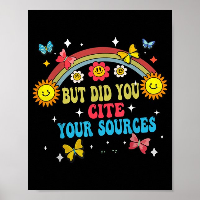 Póster Funny Joke But Did You Cite Your Sources Funny Quo (Frente)