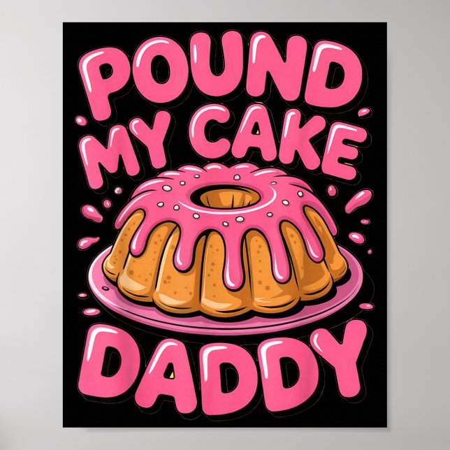 Póster Funny Joke Embarring Gag Und My Cake Daddy  (Frente)