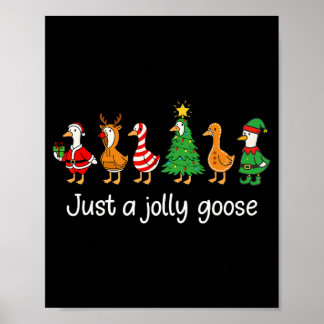 Póster Funny Just A Jolly Goose Funny Christmas For Mens 