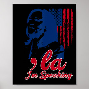 Póster Funny Kamala Harris Comma La Im Hablando