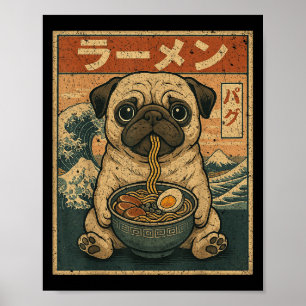 Póster Funny Kawaii Ramen Pug Noodles Japoneses Comer Pug