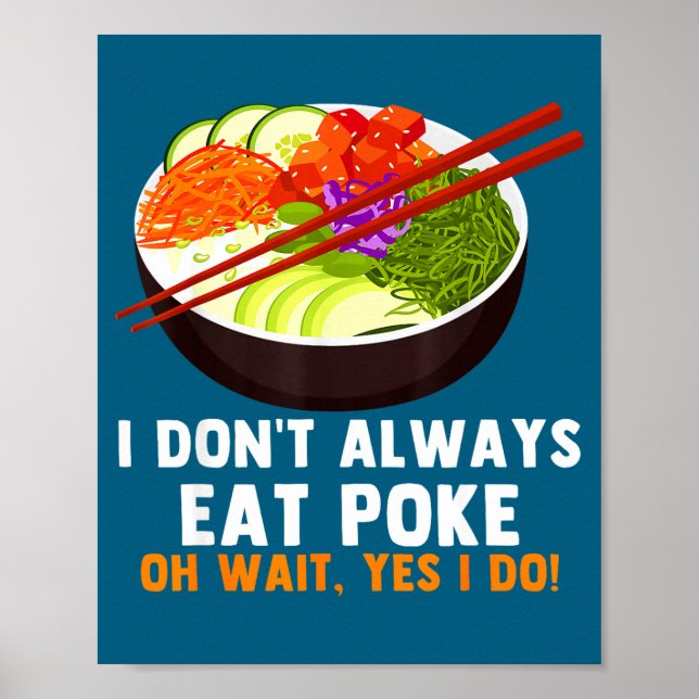 Póster Funny Ke Bowl Quotes Traditional Hawaiian Food Lov (Frente)