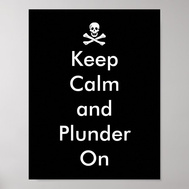 Póster Funny Keep Calm and Plunder On Pirate Flag (Frente)