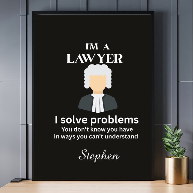 Póster Funny lawyer quote personalized graduation  (Subido por el creador)