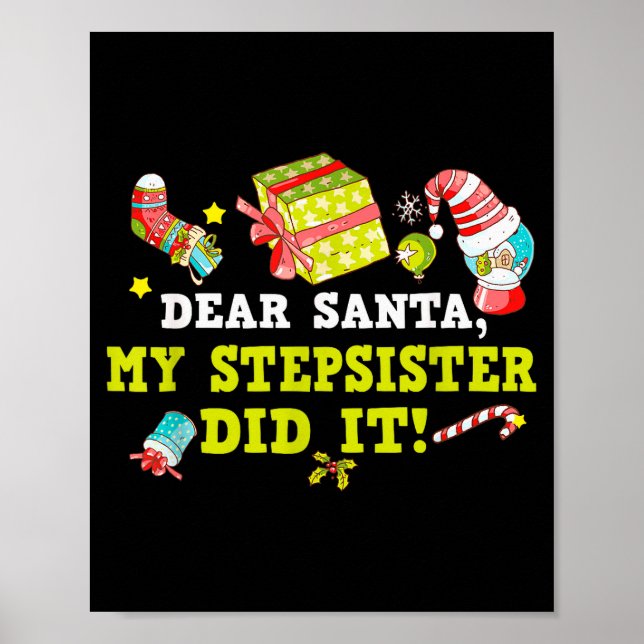 Póster Funny Letter To Santa My Stepsister Did It Christm (Frente)