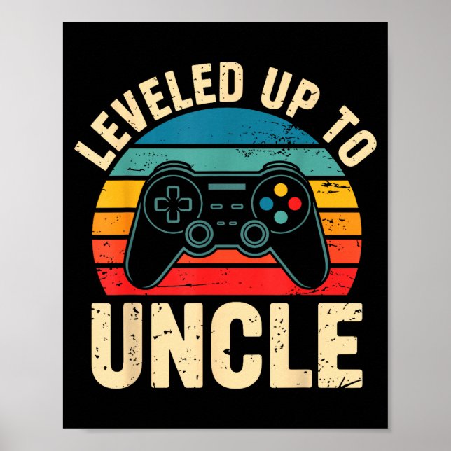 Póster Funny Leveled Up To Uncle Video Gamers Gaming Cute (Frente)