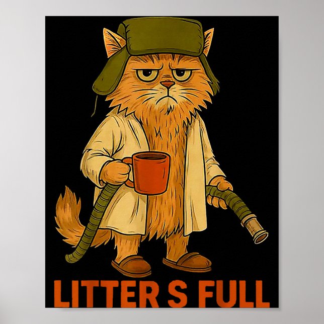 Póster Funny Litter’s Full Cat Parody Shirt Litter’s Full (Frente)