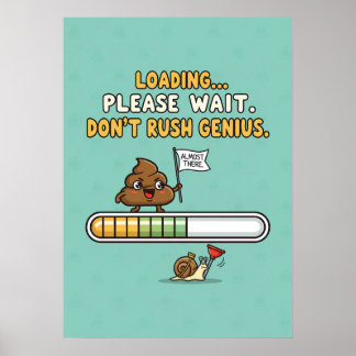 Póster Funny “Loading” Bathroom Poster