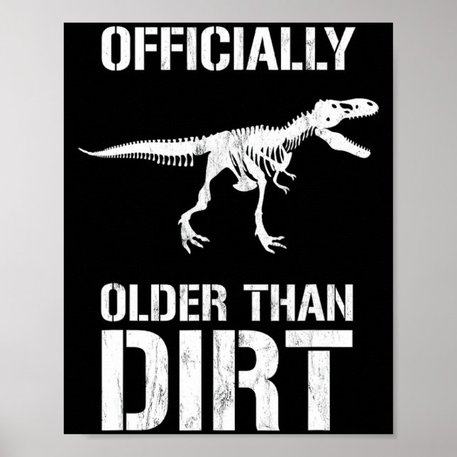 Póster Funny Ly Older Than Dirt Birthday Novelty  (Frente)