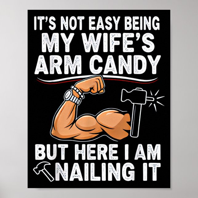 Póster Funny Married Dad Husband Arm Candy Quote Humor  (Frente)