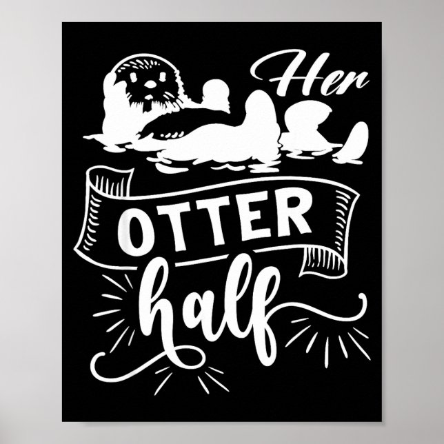 Póster Funny Matching Couple His And Her Otter Half Valen (Frente)