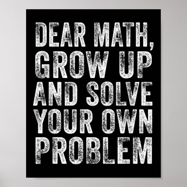 Póster Funny Math Quote Dear Math Teacher Student Meme Vi (Frente)