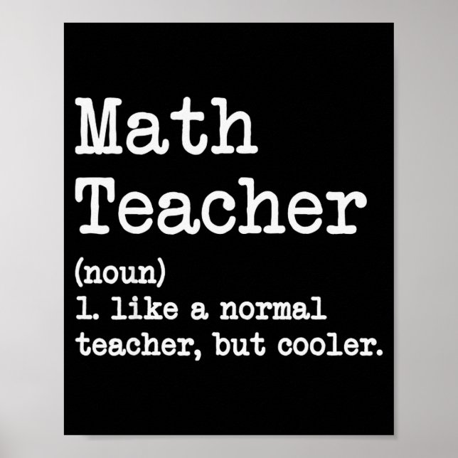 Póster Funny Math Teacher, Like A Normal Teacher But Cool (Frente)