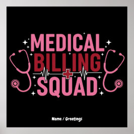 Póster Funny Medical Billing Squad Proud Specialist Gift