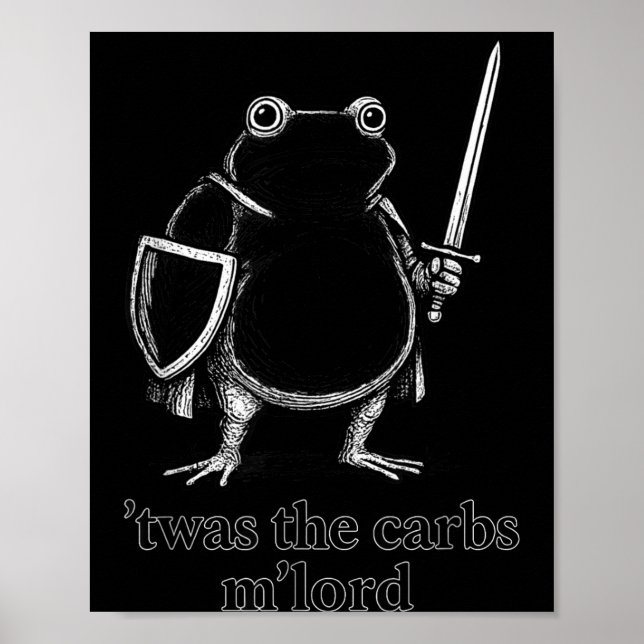 Póster Funny Medieval Frog Meme Carbs Knight M'lord Quote (Frente)