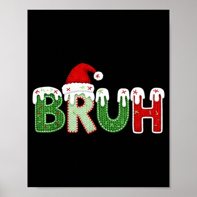 Póster Funny Meme Boys Kids Bruh Christmas  (Frente)