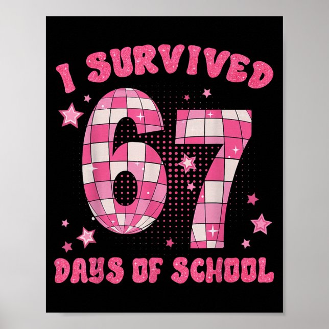 Póster Funny Meme Six Seven Teacher I Survived 67 Days Of (Frente)