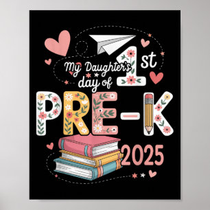 Póster Funny Mis Hijas Primer Día De Prek 2025 De Vuelta 