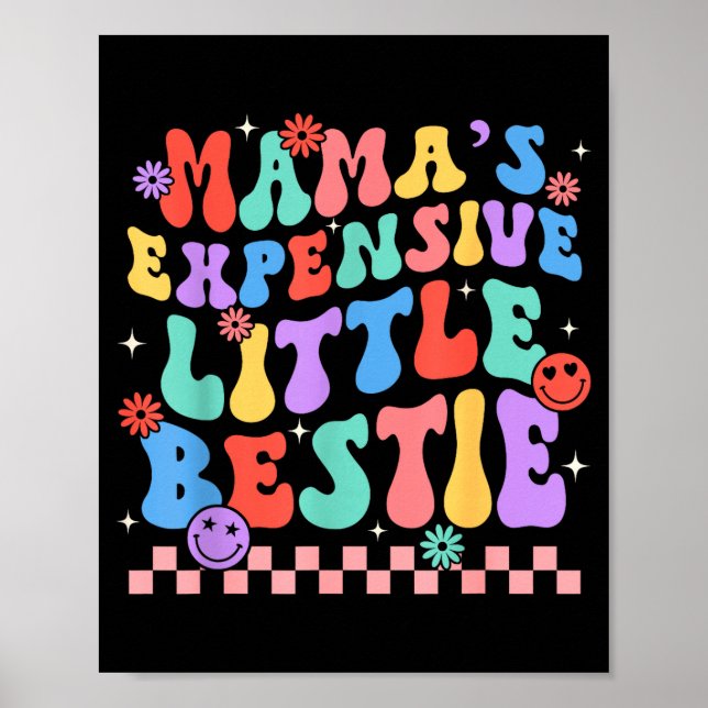 Póster Funny Mom Mother Mama's Expensive Little Ie  (Frente)