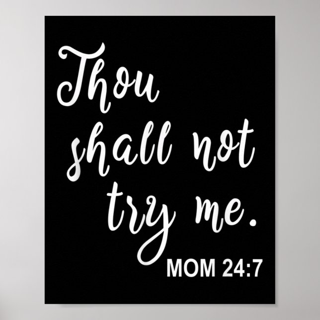 Póster Funny Mom Quote Thou Shall Not Try Me Mother's Day (Frente)