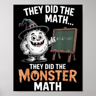 Póster Funny Monster Math Teacher Halloween Yeti Costume