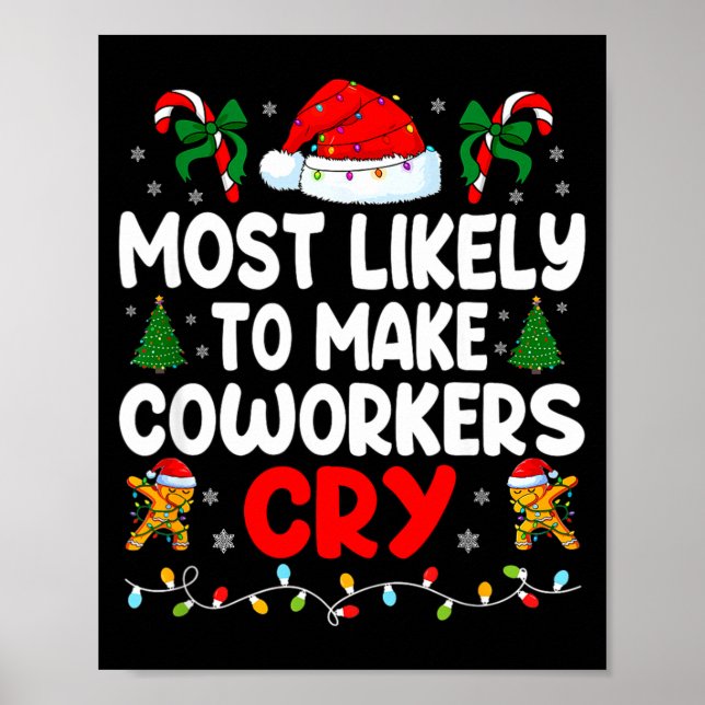 Póster Funny Most Likely To Make Coworker Cry Matching Of (Frente)