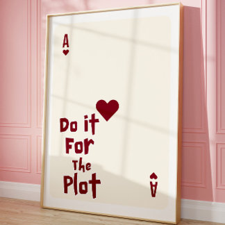 Póster Funny Motivational Ace of Hearts Trendy Wall Art