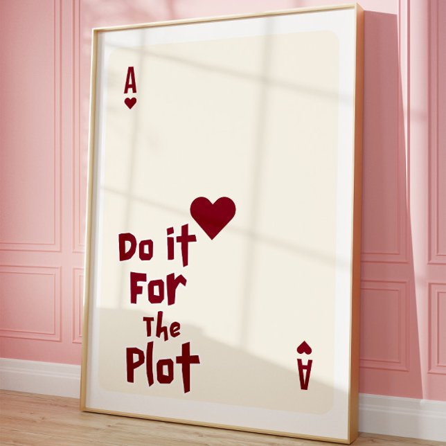 Póster Funny Motivational Ace of Hearts Trendy Wall Art (Subido por el creador)