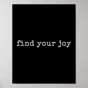 Póster Funny Motivational Find Your Joy , X-small femenin