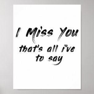 Póster funny motivational I miss you saying
