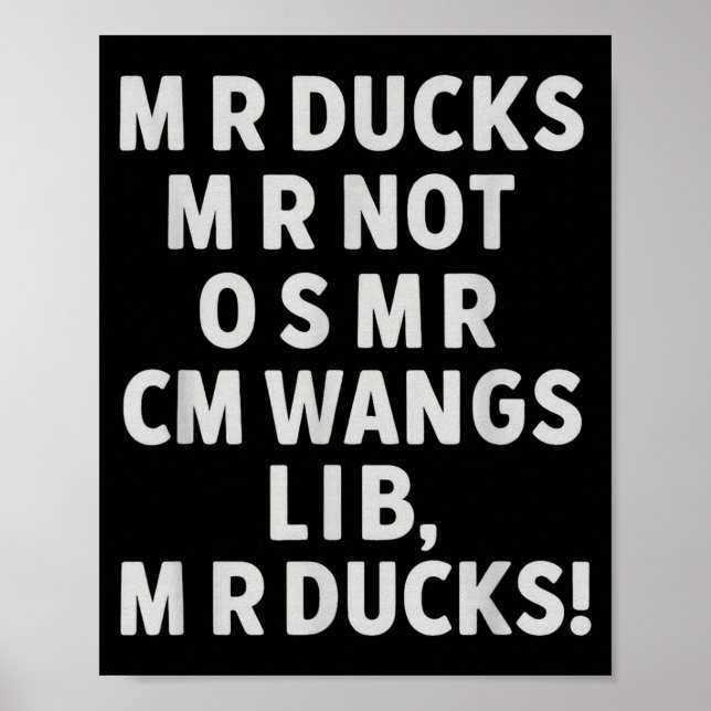Póster Funny Mr Ducks Phrase Retro Waterfowl Humor Outdoo (Frente)