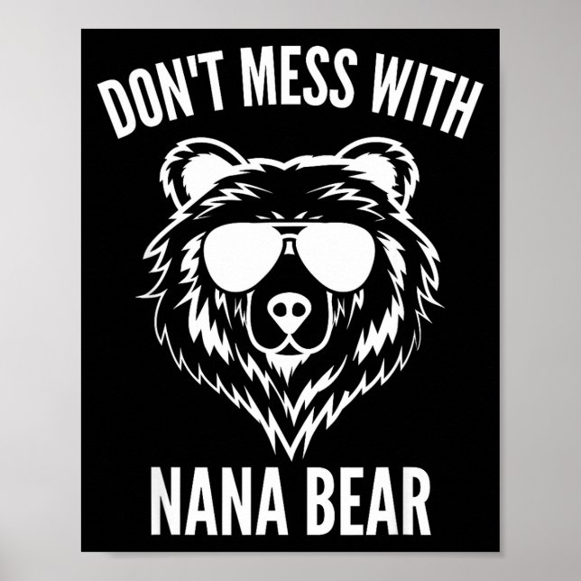 Póster Funny Nana Bear Shirt Don't Mess With Nana Bear Gr (Frente)
