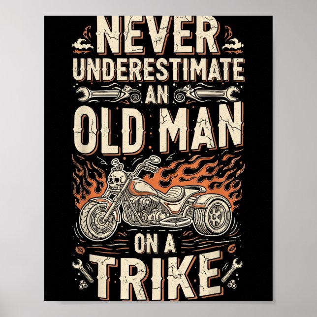 Póster Funny Never Underestimate An Old Man On A Trike Gr (Frente)