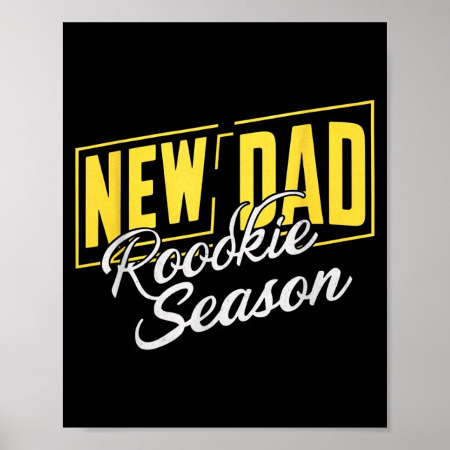 Póster Funny New Dad Rookie Season Proud Fathers First Ti (Frente)