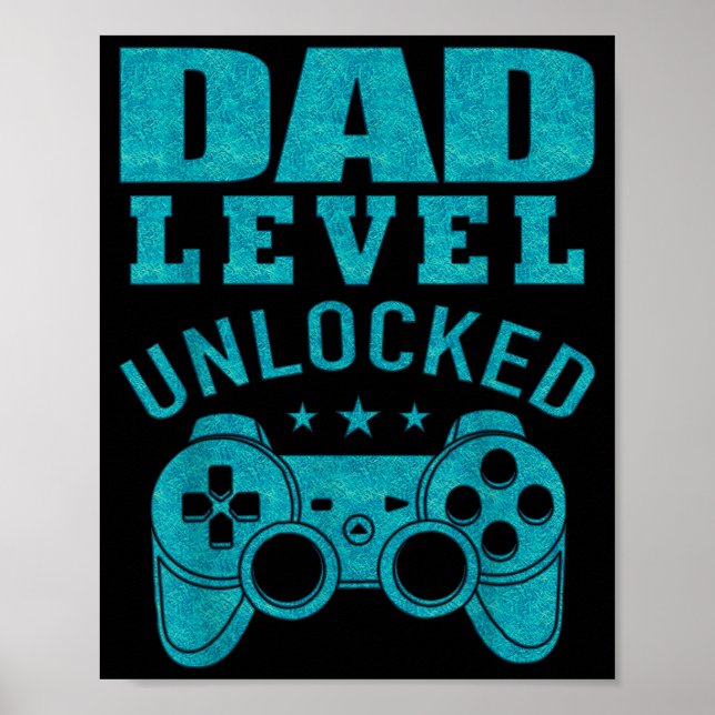 Póster Funny New Dad Shirt Dad Level Unlocked Day Tee Shi (Frente)