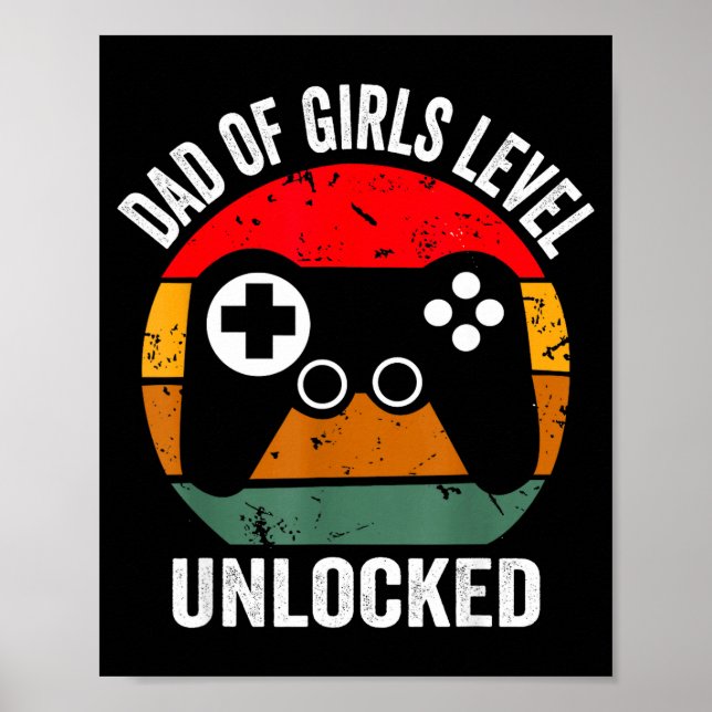 Póster Funny New Dad Shirt Dad Of Girls Level Unlocked Te (Frente)