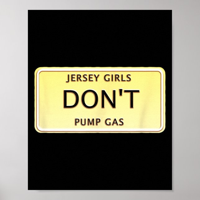 Póster Funny New Jersey Women Jersey Girls Don't Pump Gas (Frente)
