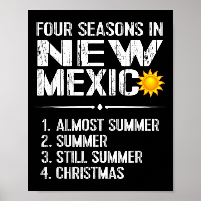 Póster Funny New Mexico Hot Weather Tee_ Four Seasons In  (Frente)