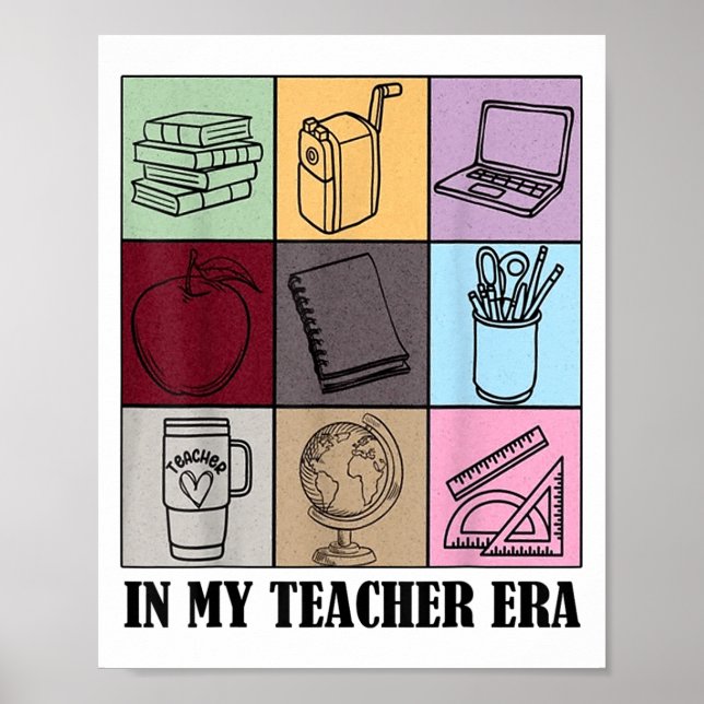 Póster Funny New Teacher Quote In My Teacher Era Cool Tea (Frente)