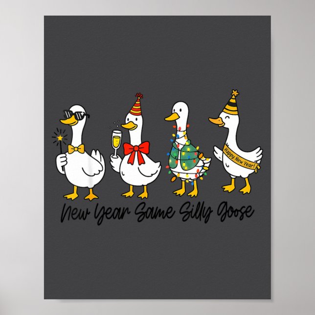 Póster Funny New Year Same Silly Goose Happy New Year 202 (Frente)
