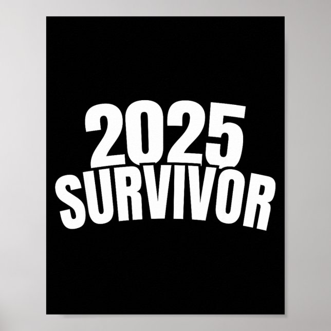 Póster Funny New Years For Men 2025 Survivor  (Frente)